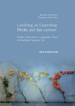 ISBN 9783830924302: Looking at learning - higher education, language, place