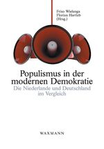 ISBN 9783830924449: Populismus in der modernen Demokratie - Die Niederlande und Deutschland im Vergleich