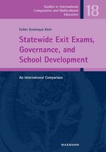 ISBN 9783830929000: Statewide Exit Exams, Governance, and School Development – An International Comparison