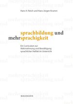 ISBN 9783830929246: Sprachbildung und Mehrsprachigkeit – Ein Curriculum zur Wahrnehmung und Bewältigung sprachlicher Vielfalt im Unterricht