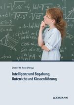 ISBN 9783830932475: Intelligenz und Begabung, Unterricht und Klassenführung