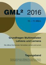 ISBN 9783830935384: Grundfragen Multimedialen Lehrens und Lernens : Die offene Hochschule: Vernetztes Lehren und Lernen. Tagungsband GML² 2016