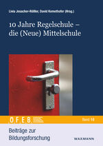 ISBN 9783830946397: 10 Jahre Regelschule - die (Neue) Mittelschule