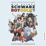 ISBN 9783830948001: Wie klingt Schwarz-Rot-Gold? - Deutsch-deutsche Musikgeschichten