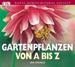 ISBN 9783831005420: Royal Horticultural Society  Gartenpflanzen von A bis Z