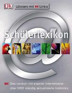 ISBN 9783831005925: Schülerlexikon  -Das Lexikon mit eigener Internetseite: über 1000 ständig aktualisierte Weblinks