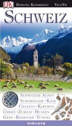 Vis a Vis Reiseführer Schweiz: Schweizer Vis a Vis Reiseführer Schweiz: Schweizer