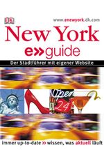 ISBN 9783831007035: New York: Der Stadtführer mit eigener Website. Immer up-to-date. Wissen, was aktuell läuft