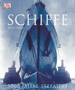 ISBN 9783831007639: Schiffe - 5.000 Jahre Seefahrt 5000 Jahre Seefahrt