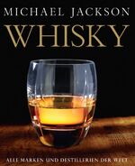 ISBN 9783831007646: Whisky - Die Marken und Destillerien der Welt