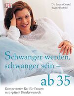 ISBN 9783831008582: Schwanger werden, schwanger sein (Deutsch) Taschenbuch – 18. Januar 2006