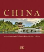 ISBN 9783831011636: China – Menschen Landschaft Kultur Geschichte