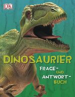 ISBN 9783831013302: Dinosaurier - Frage-und-Antwort-Buch