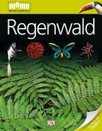 ISBN 9783831018994: memo Wissen entdecken. Regenwald - Das Buch mit Poster!