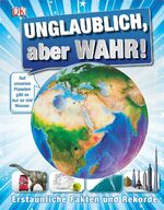 ISBN 9783831026173: Unglaublich, aber wahr! - Erstaunliche Fakten und Rekorde