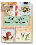 ISBN 9783831027781: Mein Küchentagebuch - Über 100 Rezepte für kulinarisches Fernweh