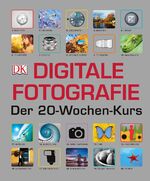 ISBN 9783831031290: Digitale Fotografie - Der 20-Wochen-Kurs