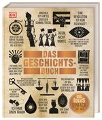 ISBN 9783831032709: Das Geschichts-Buch | Große Ereignisse einfach erklärt | Fiona Coward | Buch | DK Big Ideas | mit Glanzfolie | 352 S. | Deutsch | 2017 | Dorling Kindersley Verlag | EAN 9783831032709