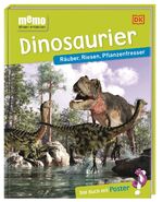 ISBN 9783831033874: memo Wissen entdecken. Dinosaurier - Räuber, Riesen, Pflanzenfresser. Das Buch mit Poster!