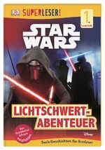 ISBN 9783831036516: SUPERLESER! Star Wars™ Lichtschwert-Abenteuer - 1. Lesestufe Sach-Geschichten für Leseanfänger