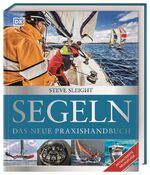 Steve Sleight: Segeln - das neue Praxish Steve Sleight: Segeln - das neue Praxish