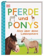 ISBN 9783831036929: Pferde und Ponys - Alles über deine Lieblingstiere. Mit Steckbriefen beliebter Pferderassen und Quiz. Für Kinder ab 7 Jahren