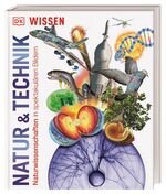 ISBN 9783831038077: DK Wissen. Natur & Technik - Naturwissenschaften in spektakulären Bildern. Für Kinder ab 10 Jahren