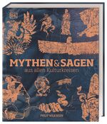 ISBN 9783831040216: Mythen und Sagen aus allen Kulturkreisen – Die illustrierte Geschichte der Mythen und Sagen anschaulich zusammengefasst. Porträts der Hauptfiguren der Mythologie. 1.500 Abbildungen