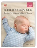 ISBN 9783831040636: Schlaf, mein Baby, schlaf   -   Entspannte Wege zu ruhigen Nächten