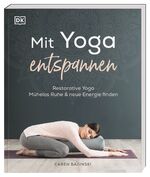 Caren Baginski: Mit Yoga entspannen ZUST