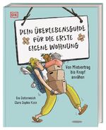 ISBN 9783831041671: Dein Überlebensguide für die erste eigene Wohnung - Von Mietvertrag bis Knopf annähen