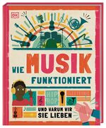 ISBN 9783831042364: Wie Musik funktioniert - Und warum wir sie lieben