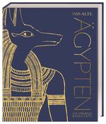 ISBN 9783831045174: Das alte Ägypten – Die visuelle Geschichte. Hochwertiger Bildband mit 850 Fotos, 3D-Illustrationen, Karten und Zeitleisten