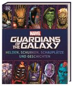 ISBN 9783831045754: MARVEL Guardians of the Galaxy Helden, Schurken, Schauplätze und Geschichten: Der ultimative Fan-Guide. Mit einem Vorwort von Dan Abnett