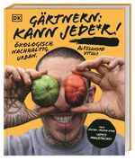 ISBN 9783831048359: Gärtnern: kann jede*r! - Ökologisch. Nachhaltig. Urban. Von Social-Media-Star "Spicy Moustache". Urban Gardening - cool, inspirierend und unkonventionell