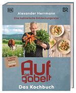 ISBN 9783831049295: Aufgegabelt. Das Kochbuch - Eine kulinarische Entdeckungsreise. Über 65 Genussrezepte des TV-Kochs. Heimatverbunden, regional, bodenständig