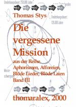 ISBN 9783831109449: Die vergessene Mission