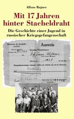 ISBN 9783831125845: Mit 17 Jahren hinter Stacheldraht