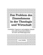 ISBN 9783831130801: Das Problem des Zinsnehmens in der Theologie und Wirtschaft (HardCover Premium Ausgabe)