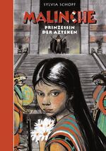 ISBN 9783831142255: Malinche - Prinzessin der Azteken