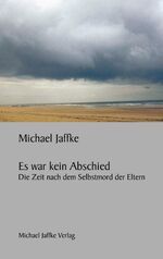 ISBN 9783831142996: Es war kein Abschied