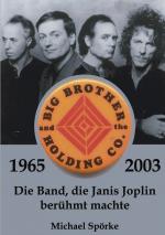 ISBN 9783831148233: Big Brother & the Holding Co. 1965 - 2003 – Die Band, die Janis Joplin berühmt machte