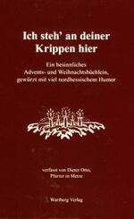 ISBN 9783831314621: Ich steh' an deiner Krippen hier by Otto, Dieter