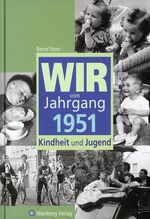 Storz, Bernd (Verfasser): Wir vom Jahrga Storz, Bernd (Verfasser): Wir vom Jahrga