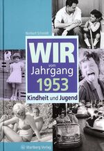 ISBN 9783831315536: Wir vom Jahrgang 1953 - Kindheit und Jugend