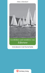 ISBN 9783831322145: Geschichten und Anekdoten vom Edersee - Und abends in die Fischerhütte