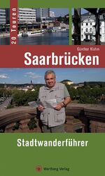 ISBN 9783831323388: Saarbrücken - Stadtwanderführer - 20 Touren