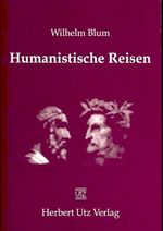 ISBN 9783831601103: Humanistische Reisen