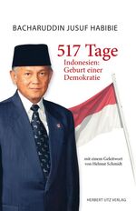 517 Tage – Indonesien: Geburt einer Demokratie