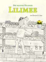 ISBN 9783831619771: Die kleine Pflanze Lilimee